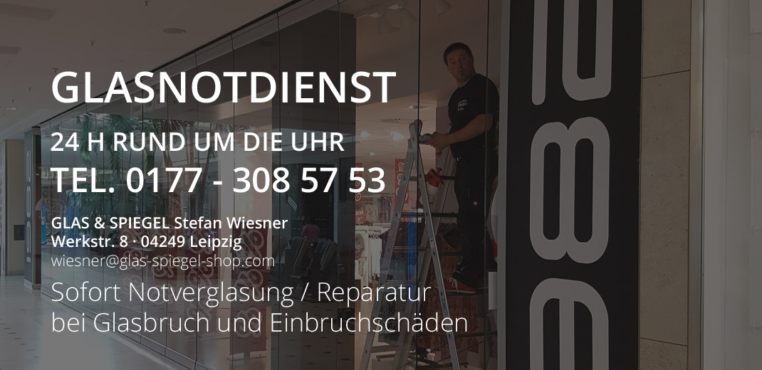 Glasnotdienst Leipzig - Fensterwartung, Sicherheitsverglasungen